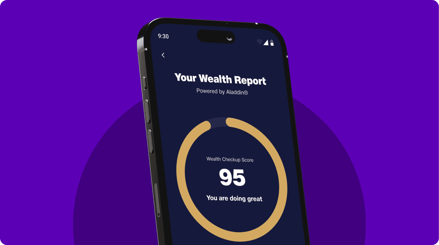Free Wealth Checkup,<br/>
powered by Aladdin®